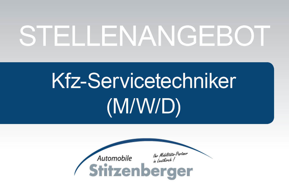 Kfz-Servicetechniker (M/W/D) Kfz-Servicetechniker (M/W/D)
